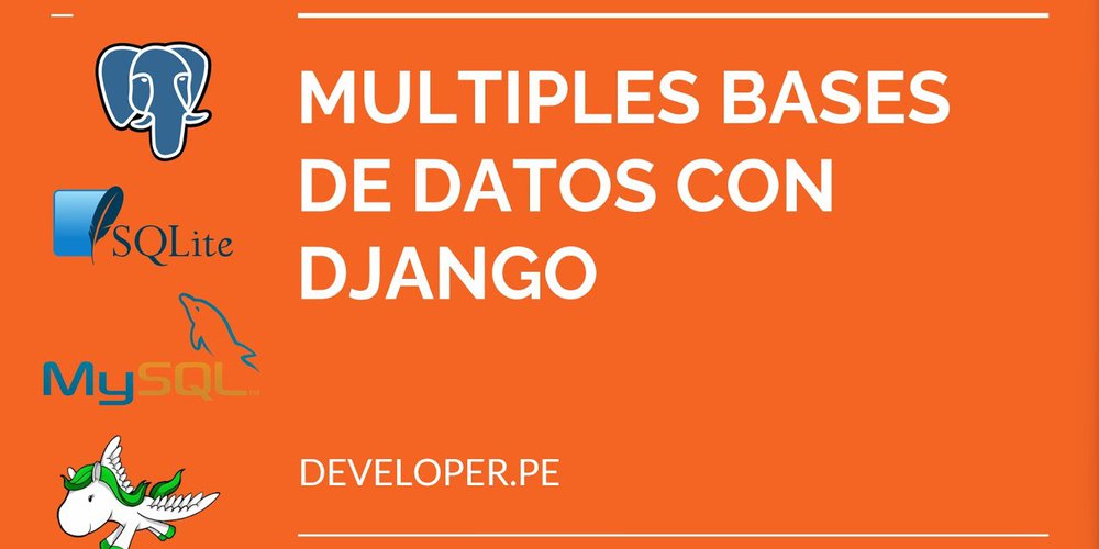 Configurar Multiples Bases de Datos con Django